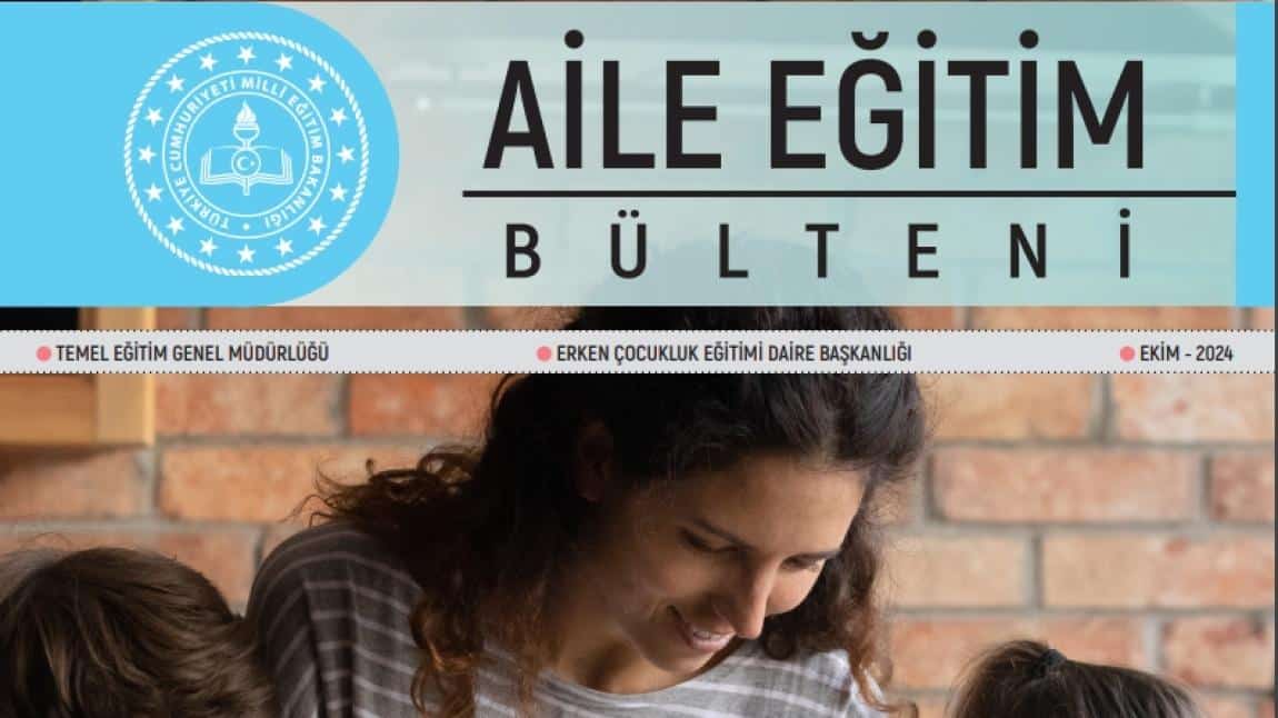 2024 Yılı Ekim Ayı Aile Eğitim Bülteni Yayımlandı